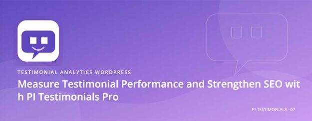 Measure-Testimonial-Performance-and-Strengthen-SEO-with-PI-Testimonials-Pro