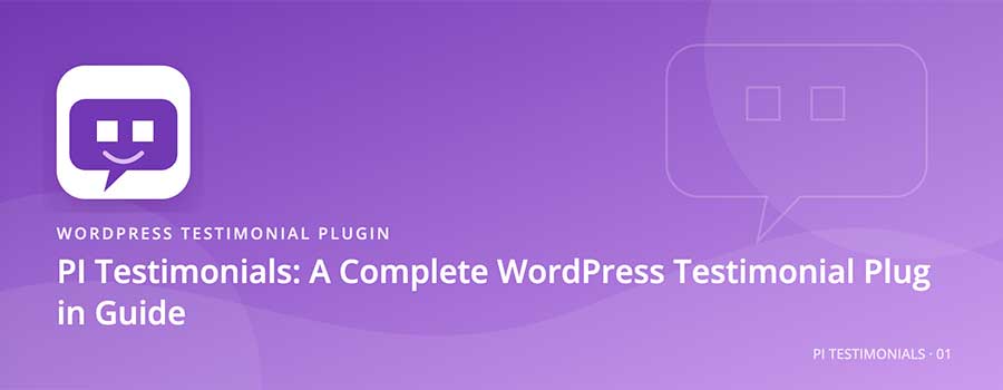 PI-Testimonials–A-Complete-WordPress-Testimonial-Plugin-Guide